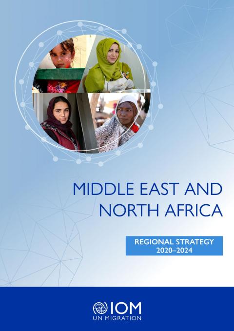 IOM Regional Strategy 2020-2024 Middle East and North Africa